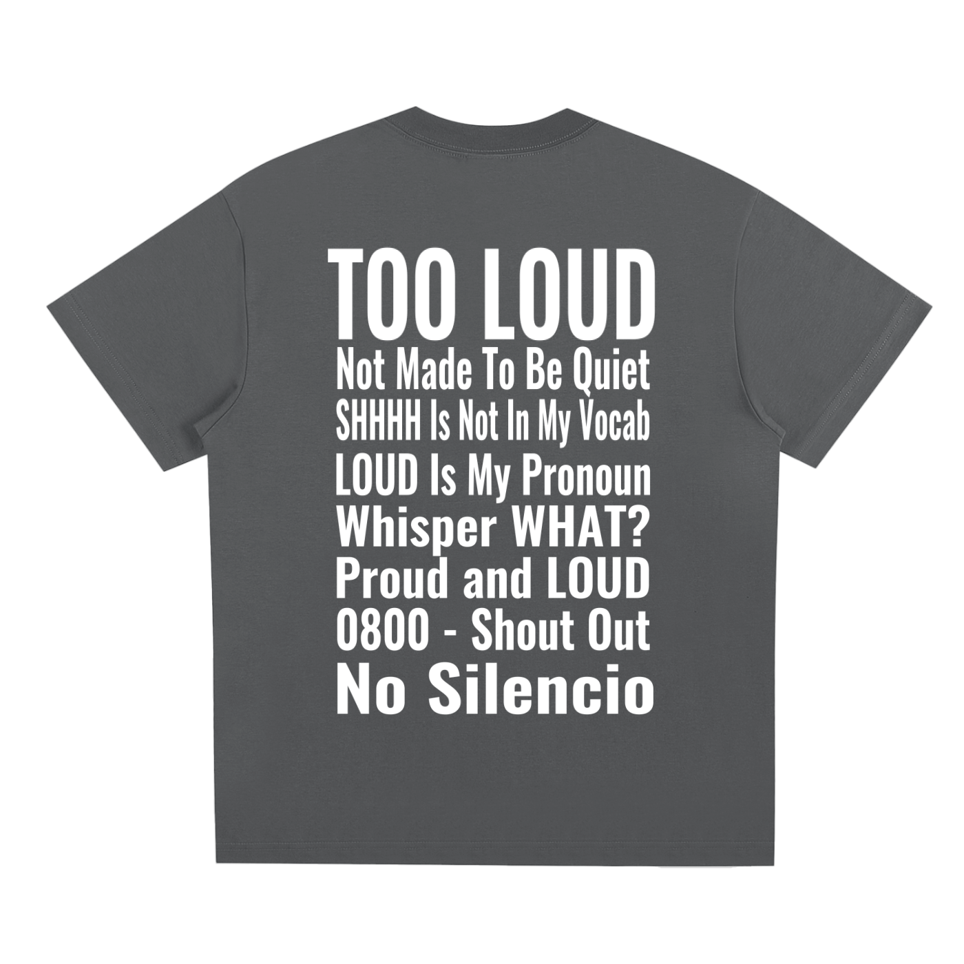 LOUDNESS T-Shirt | Signature Streetwear Tee UK | Too Loud Clothing