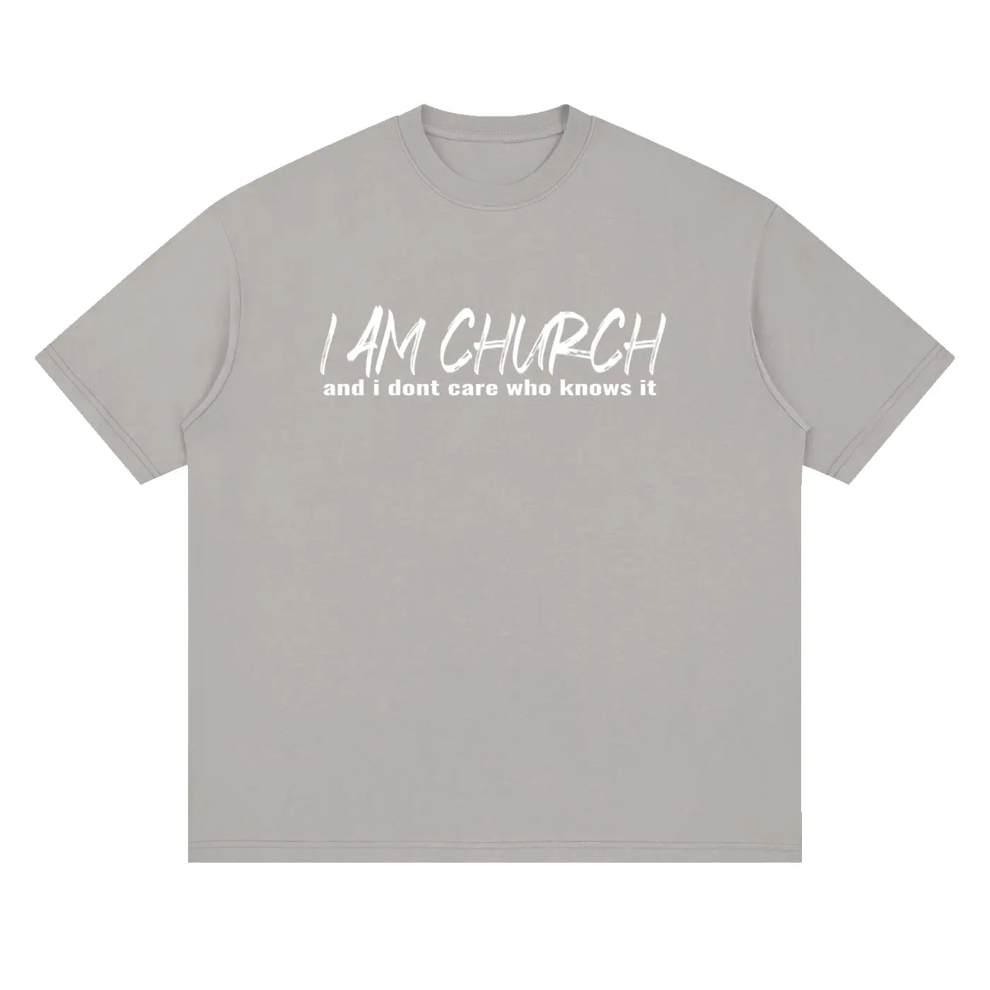 I AM CHURCH Drop Shoulder T-Shirt | Christian Streetwear UK | Too Loud