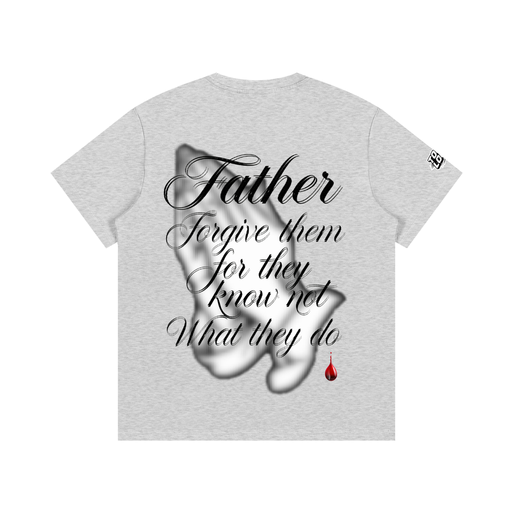 TOOLOUD,TSHIRT,FORGIVE,FAITH,FATHER