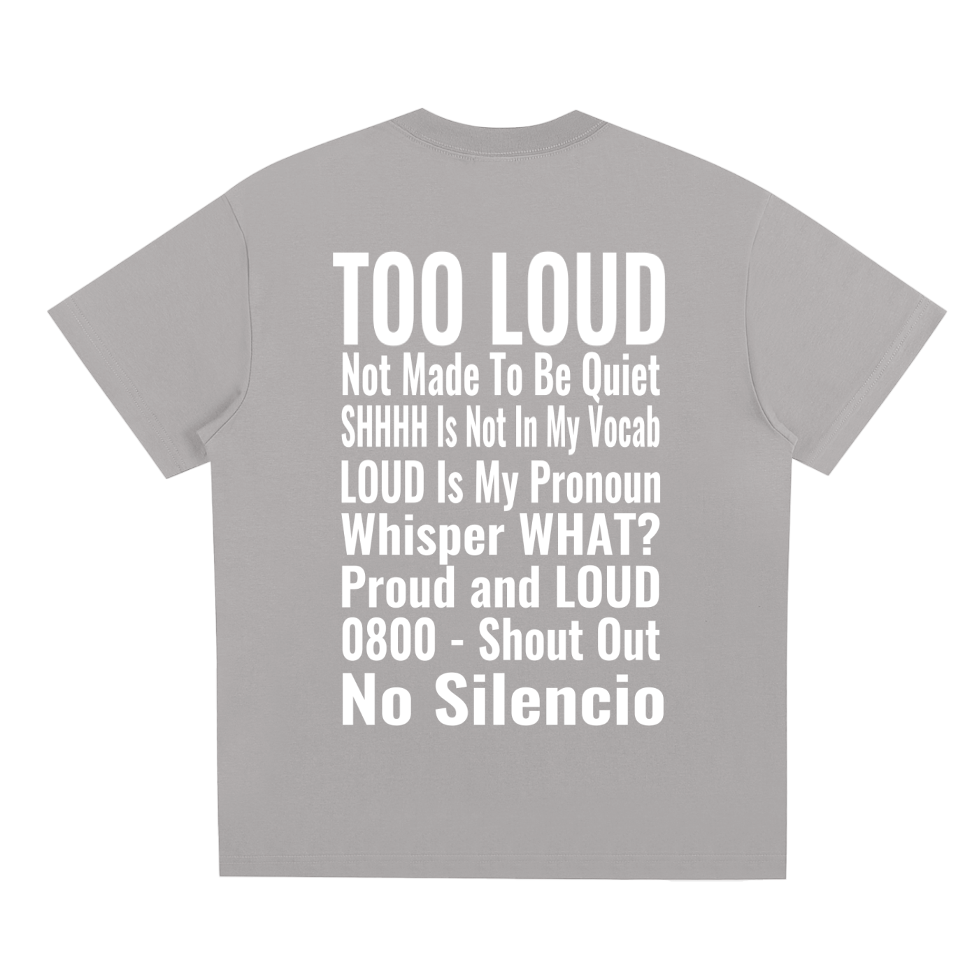 LOUDNESS T-Shirt | Signature Streetwear Tee UK | Too Loud Clothing