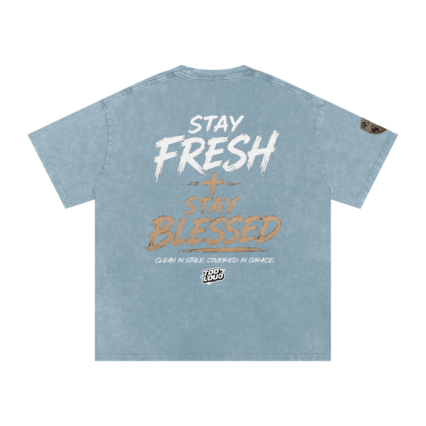 stayfresh,TOOLOUD,Tshirt,christian
