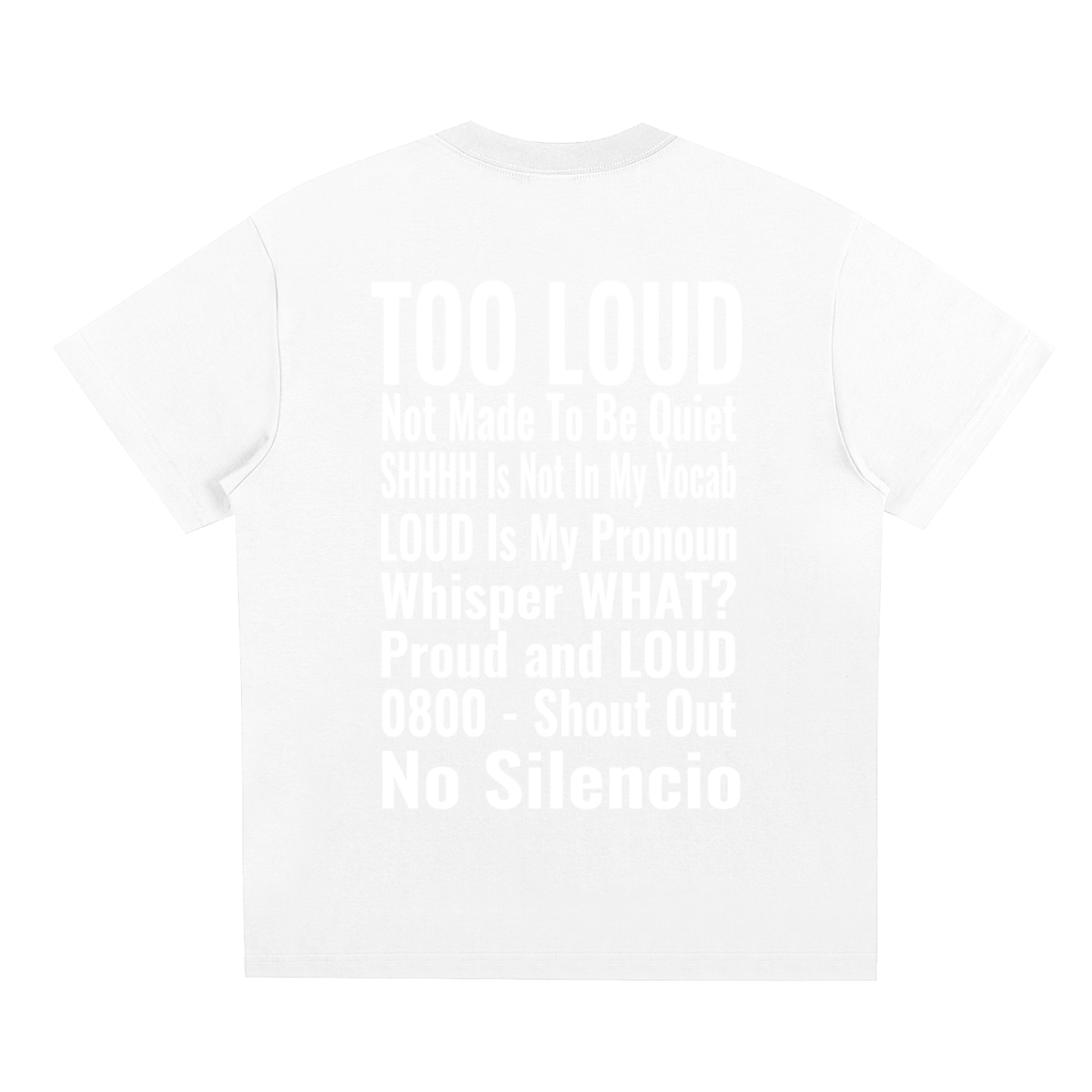 LOUDNESS T-Shirt | Signature Streetwear Tee UK | Too Loud Clothing