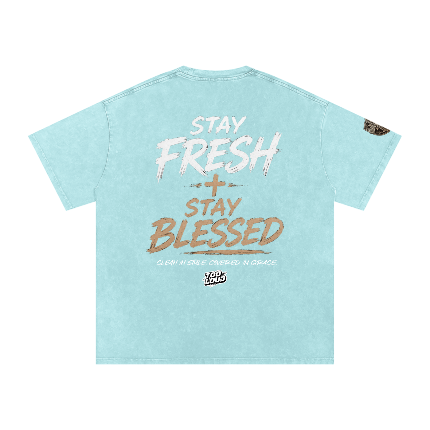 stayfresh,TOOLOUD,Tshirt,christian